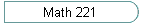 Math 221