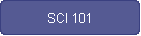 SCI 101