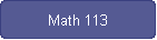 Math 113