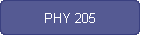 PHY 205